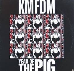 KMFDM : Year of the Pig